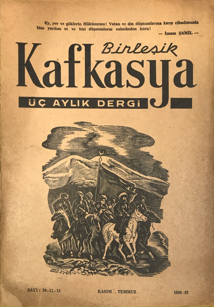 Black and white printed cover page of magazine featuring large header in bold Latin script, tag line  cut out of black background, and an image imitating a lithograph of men on horseback with weapons and traditional North Caucasian attire, carrying a flag and riding against the backdrop of distant mountains. 